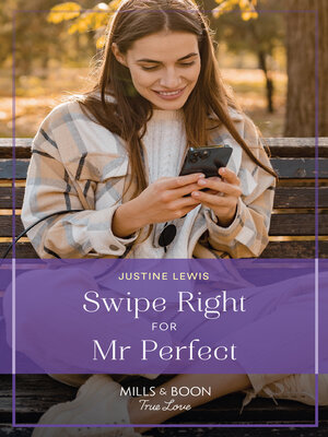 cover image of Swipe Right For Mr. Perfect